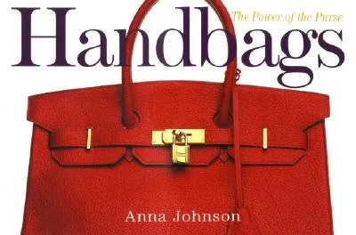 Handbags : The Power of the Purse Paperback Shinsho