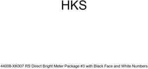 HKS 44008-XK007 RS Direct Bright Meter Package #3 with Black Face and White Numbers