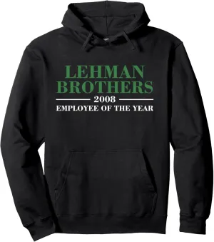 Lehman Brothers 2008 Employee Of The Year Pullover Hoodie
